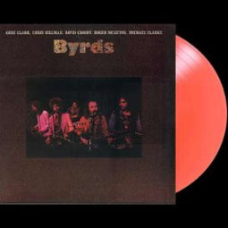 The Byrds-Exclusive Colour USA-Vinyl-First Album- Coral Colour Vinyl.